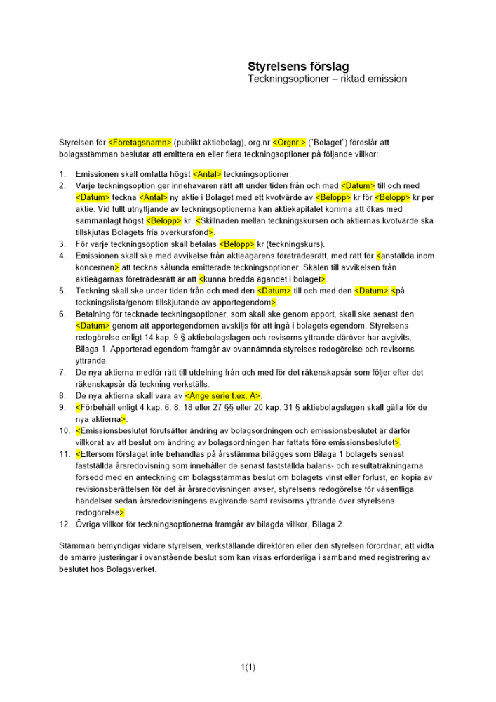 Styrelsens förslag - Riktad teckningsemission - Apport - Publikt ej avstämningsbolag