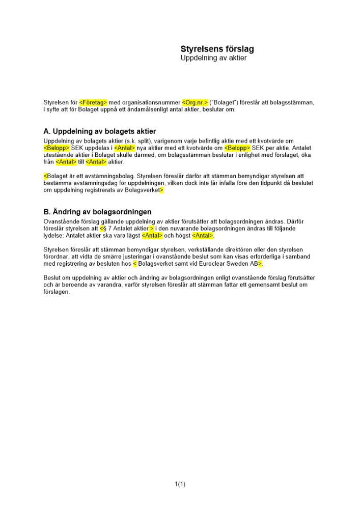 Styrelsens förslag till uppdelning av aktier (split)