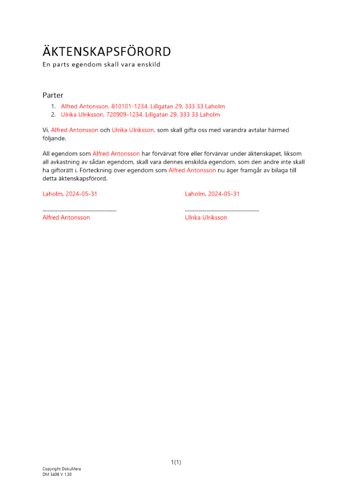 Äktenskapsförord före äktenskap - En parts egendom enskild